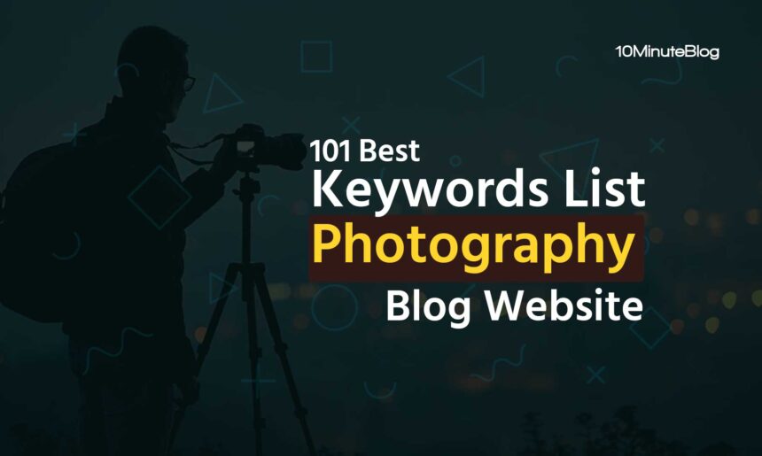 Best Keywords for Photography Website in SEO 2025