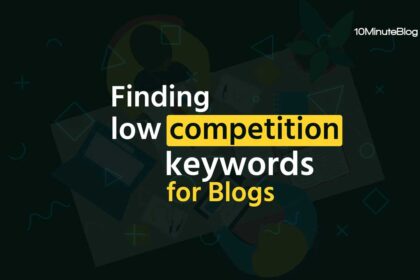 How to Search Low Competition Keywords for Blogs