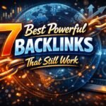 7 Best Powerful Backlinks That Still Work - most Powerful Backlinks